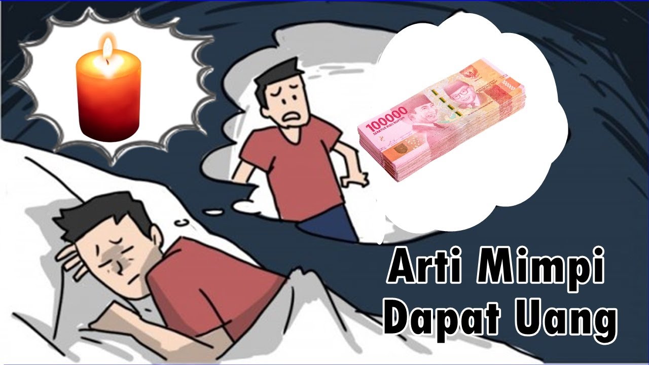 Arti Mimpi Dapat Uang Banyak Pengertian Mimpi Menemukan Uang YouTube