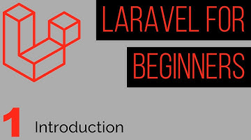 Laravel Tutorial for Beginners : Part 1 - Introduction & Installing Pre-Requisites