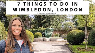 7 THINGS TO DO IN WIMBLEDON, LONDON | High Street | Pubs | Shops | Wimbledon Common | Tennis