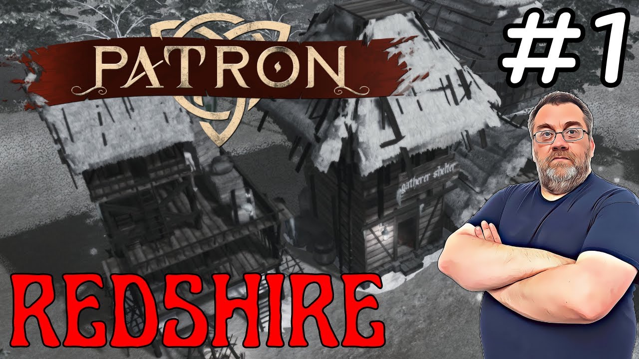 Patron | Redshire | Episode 1
