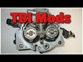 TBI mods, how to get the most power and Horse Power from your TBI engine.