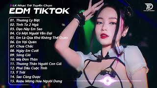 EDM TikTok Remix 2024 ♫ Nhạc Trẻ Remix 2024 Hay Nhất Hiện Nay - Top 15 Bản EDM TikTok Mới Nhất 2024