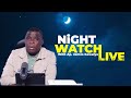 NIGHT WATCH THE GLORY ANNOINTING AP JAMES KAWALYA REBROADCAST NIGHT WATCH THE GLORY ANNOINTING AP JAMES KAWALYA REBROADCAST