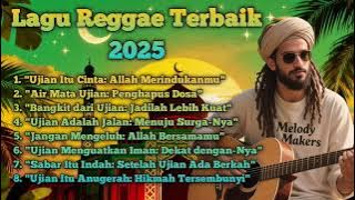 LAGU REGGAE TERBAIK 2025 || 