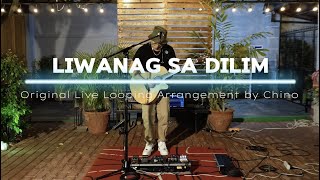 Liwanag sa Dilim - Rivermaya | Live Looping Arrangement by Chino Elemos