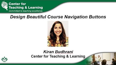 Design Beautiful Course Navigation Buttons for Canvas (3/16/2017)