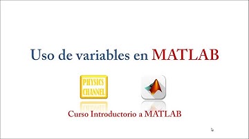 Introducción a MATLAB / Uso de variables