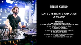 EELKE KLEIJN (Netherlands) @ DAYS like NIGHTS Radio 325 05.02.2024