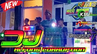 DJ ALFONS -CORRUPTION BY SUPERAWI RMX PROJECT