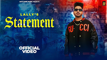 Statement (Official Video) | Lally | Latest Punjabi Song 2025 | Pp Gill | Jatt Land Music