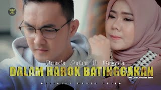 Rayola - Randa Putra - DALAM HAROK BATINGGAKAN (Official Music Video) Hanya Dirimu Sandaran Hati