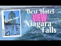 Best Hotel View Ever! Embassy Suites, Niagara Falls, Canada