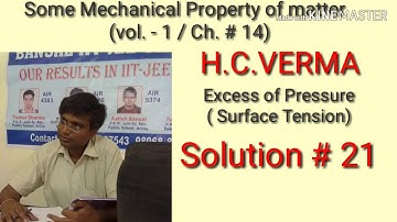 Solution # 21/ Surface Tension/  Mechanical Property of matter/ H.C.VERMA/ Ch. 14 / Vol 1