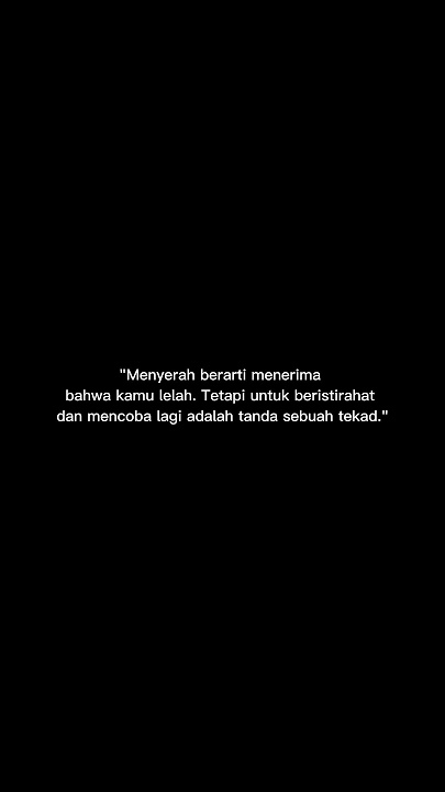 kata kata story wa menyerah bukan berarti kita kalah .. #shorts