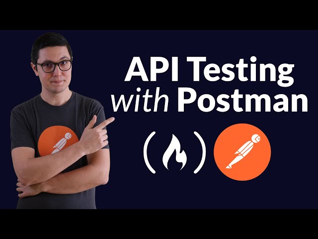 Postman Beginner's Course - API Testing class=