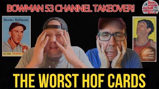 The Worst HOF Sports Cards- Bowman53 Takeover