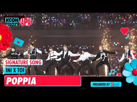 ♪ POPPIA - INI (아이앤아이) X TO1(티오원) | KCON 2022 JAPAN SIGNATURE SONG