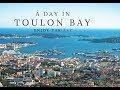 A Day in Toulon Bay