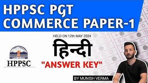 HPPSC PGT COMMERCE PAPER-1|| HINDI SECTION ANSWER KEY || SOLVED PAPER || 12 May 2024