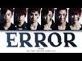 VIXX - Error (Color Coded Han|Rom|Eng Lyrics)