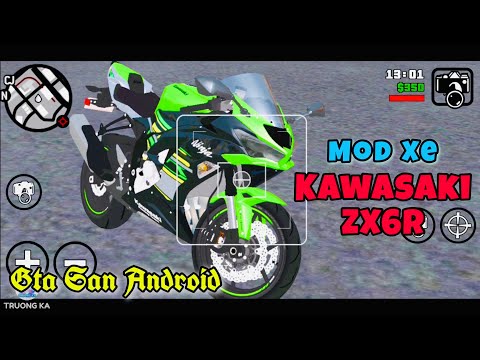 #1 Hướng Dẫn Mod Xe “Kawasaki Zx6r” vào GTA San Android | Trương KA Mới Nhất