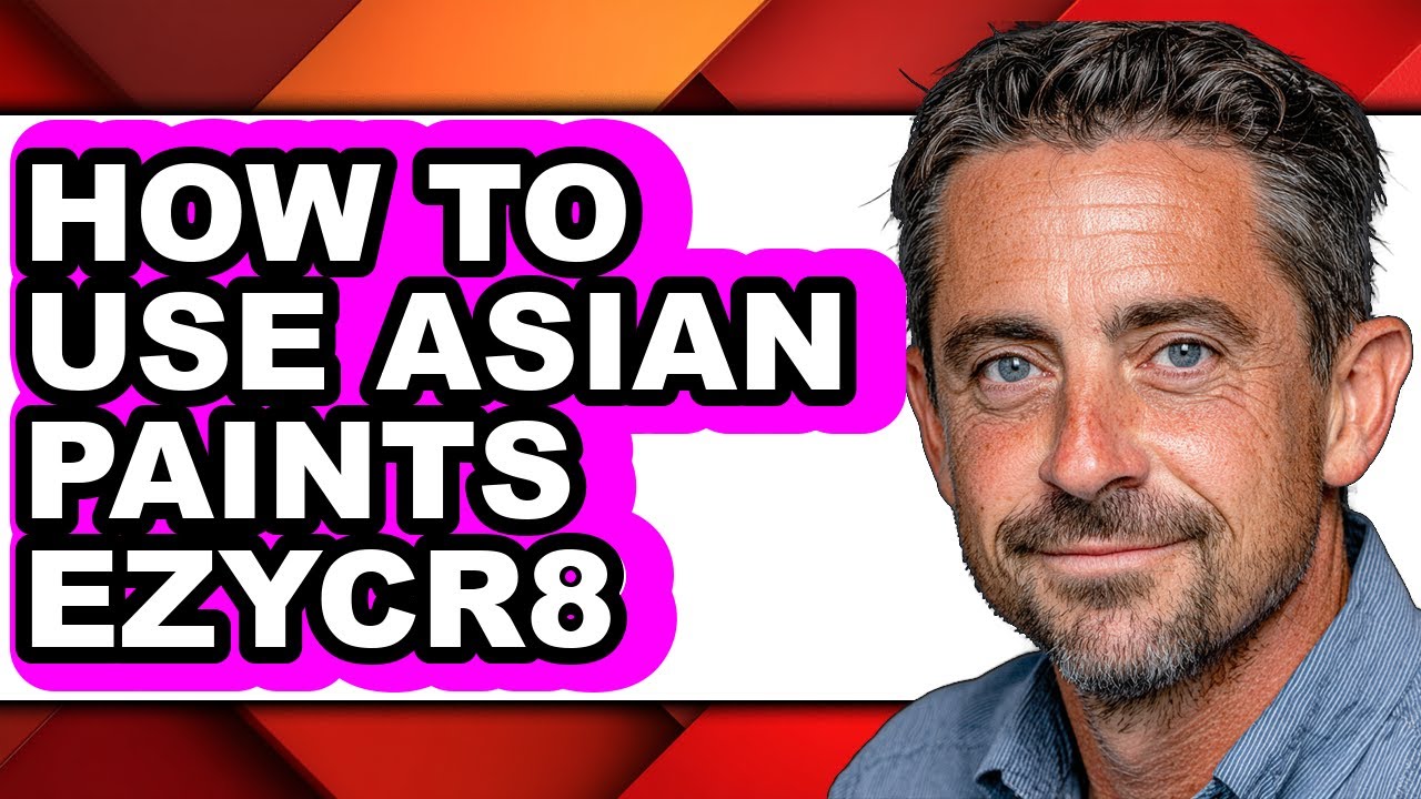 How to Use Asian Paints Ezycr8 - Step by Step