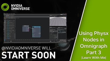 Using Physx Nodes in Omnigraph Part 3 | Learn With Me