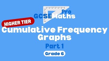 Cumulative Frequency Graphs & Tables | GCSE Maths Pro