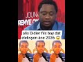 alix Didier fils aimé bay dat eleksyon âne 2026 la #alixdidierfilsaime