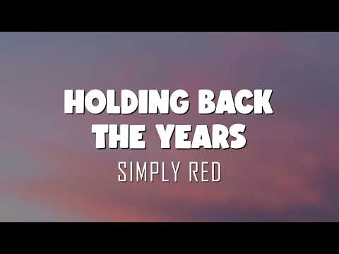 Simply Red - Holding Back the Years (Lyrics + Vietsub)