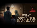 What now after ramadan