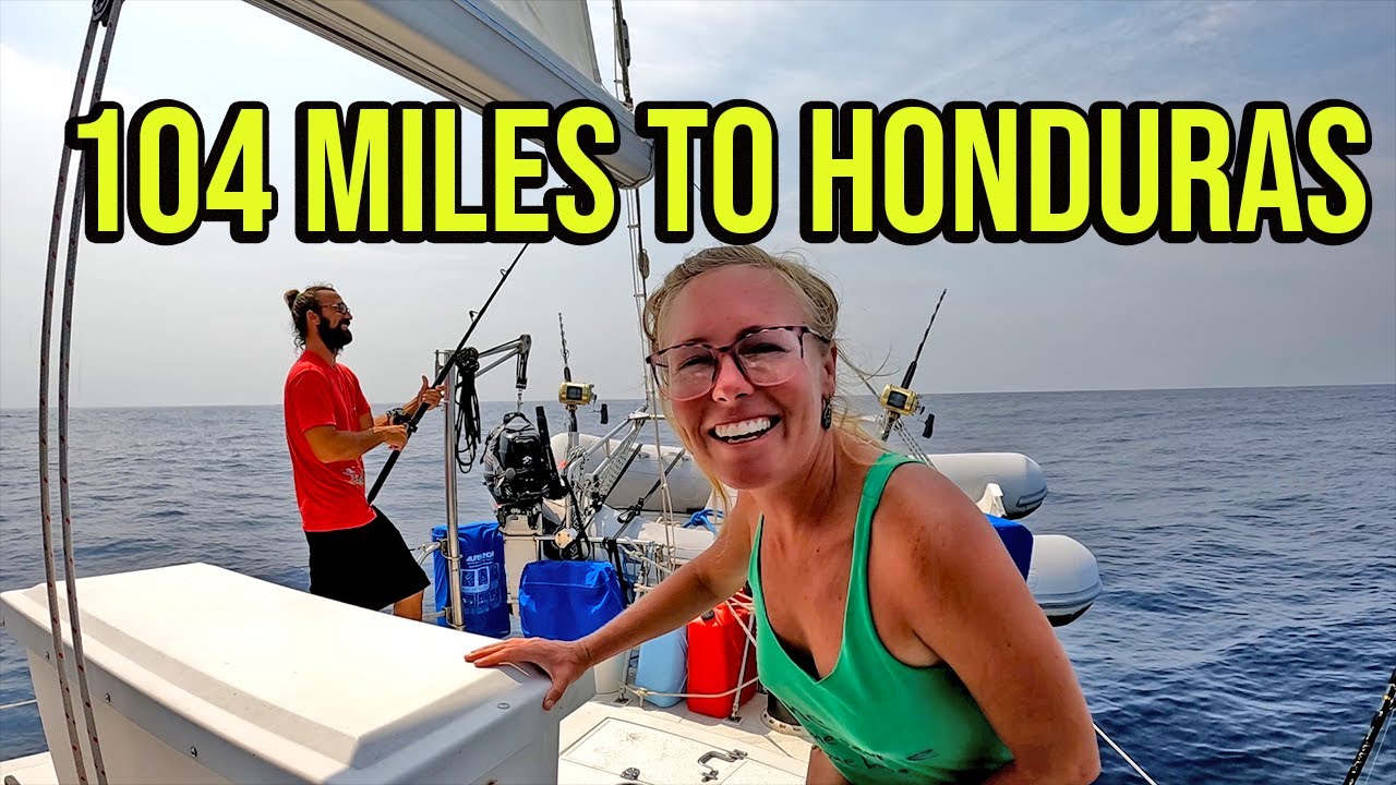 Why Are We The Only Sailboat Here? Sailing to Isla Tigre, Honduras – Episode 80
