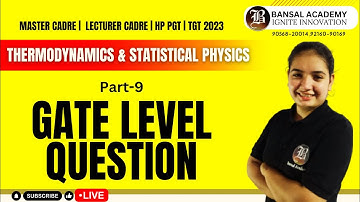 GATE LEVEL QUESTION PRACTICE THERMO & STATISTICAL PHYSICS PART 9 | Master Cadre | HP tgt | pgt 2023
