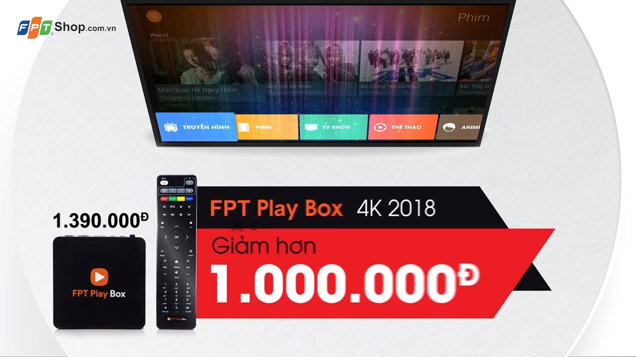 FPT Shop – FPT Play Box 4K – Xem phim cực nét cực rõ