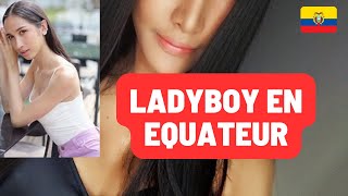 Comment Vivent Les ladyboy, Homosexuel, Transexuelle en Équateur 