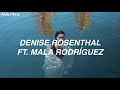 Agua Segura - Denise Rosenthal ft. Mala Rodríguez (Letra)