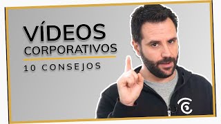 10 CONSEJOS para vídeos CORPORATIVOS👨‍💼👩‍💼 (No dejes de hacer esto…)⚠