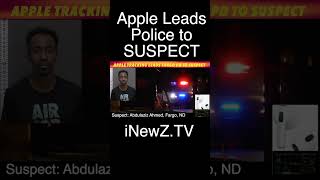 Apple Tracking Leads Fargo PD Directly To Suspect