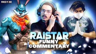 RAISTAR MOST FUNNY COMMENTARY WITH GYAN GAMING ON GYAN RISHABH IMPOSSIBLE COME BACK MUST WATCH