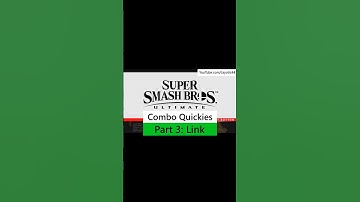 Smash Bros Ultimate Combo Quickies - Part 3: Link