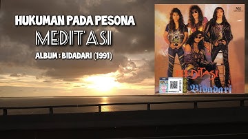 Meditasi - Hukuman Pada Pesona [Lirik]
