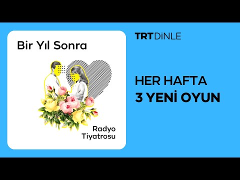 Radyo Tiyatrosu: Bir Yıl Sonra | Dram