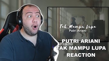 Putri Ariani - Tak Mampu Lupa (Official Music Video) - TEACHER PAUL REACTS