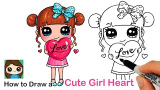 How To Draw A Cute Girl Holding A Heart Youtube