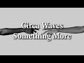 Circa Waves - Something More (Sub Español)