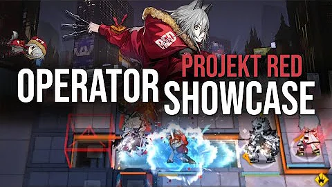 Projekt Red | Operator Showcase | Arknights