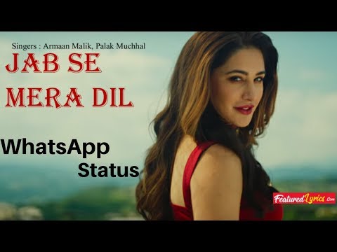 jab-se-mera-dil-||-j-joshi-&-nargis-fakhri-||-whatsapp-status