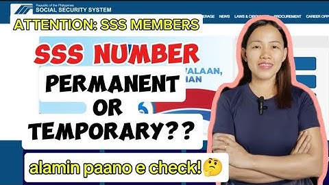 ✅PAANO E CHECK KUNG PERMANENT OR TEMPORARY ANG SSS NUMBER🤔
