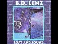 B.D. Lenz - "Lazy Bones"