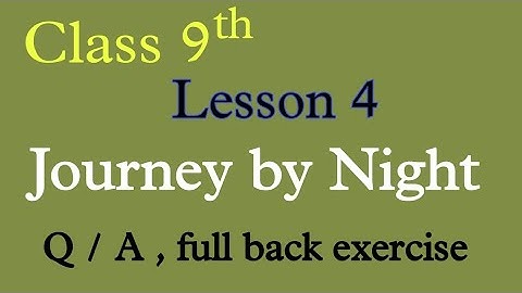 Journey by Night chapter 4 question answer Exp class 9 English lesson 4 studio yt #trending